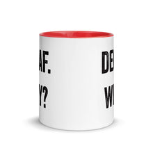 Load image into Gallery viewer, Decaf Why Mug with Color Inside - Lioness Merch