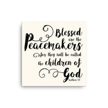 Load image into Gallery viewer, Blessed are the Peacemakers Canvas Print - Lioness Merch