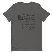 Load image into Gallery viewer, Blessed are the Peacemakers Unisex T-Shirt - Multiple Colors_Black Print - Lioness Merch