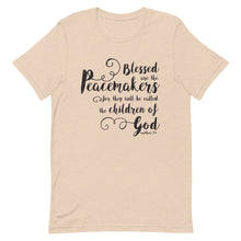 Load image into Gallery viewer, Blessed are the Peacemakers Unisex T-Shirt - Multiple Colors_Black Print - Lioness Merch