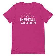 Load image into Gallery viewer, Mental Vacation T-Shirt - Unisex - Lioness Merch