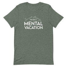 Load image into Gallery viewer, Mental Vacation T-Shirt - Unisex - Lioness Merch
