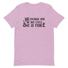 Load image into Gallery viewer, Though She be but Little She is Fierce Unisex T-Shirt - Black Print - Lioness Merch