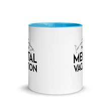 Load image into Gallery viewer, Mental Vacation Mug with Color Inside - Lioness Merch