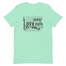 Load image into Gallery viewer, Love Never Fails - Unisex - Multi Colors - Lioness Merch