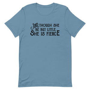 Though She be but Little She is Fierce Unisex T-Shirt - Black Print - Lioness Merch