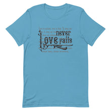 Load image into Gallery viewer, Love Never Fails - Unisex - Multi Colors - Lioness Merch
