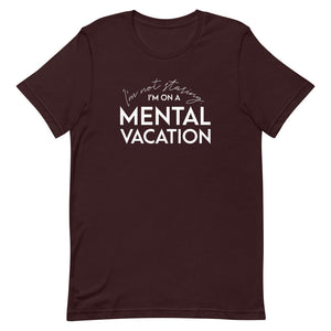 Mental Vacation T-Shirt - Unisex - Lioness Merch