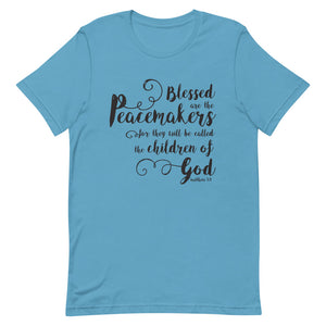 Blessed are the Peacemakers Unisex T-Shirt - Multiple Colors_Black Print - Lioness Merch