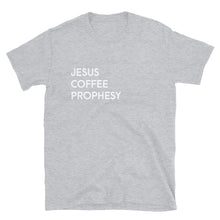 Load image into Gallery viewer, Jesus Coffee Prophesy T-Shirt -  Unisex - Lioness Merch
