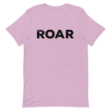 Load image into Gallery viewer, Feel The ROAR © T-Shirt - Unisex - Lioness Merch
