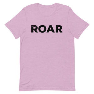 Feel The ROAR © T-Shirt - Unisex - Lioness Merch