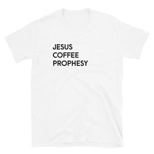 Load image into Gallery viewer, Jesus Coffee Prophesy T-Shirt -  Unisex - Lioness Merch
