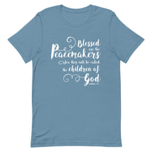 Load image into Gallery viewer, Blessed are the Peacemakers Unisex T-Shirt - Multi Colors_White Print - Lioness Merch
