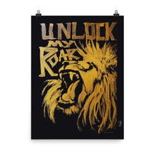 Load image into Gallery viewer, Unlock My Roar Photo Paper Poster - Lioness Merch
