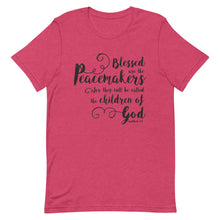 Load image into Gallery viewer, Blessed are the Peacemakers Unisex T-Shirt - Multiple Colors_Black Print - Lioness Merch
