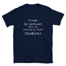 Load image into Gallery viewer, Pandemic Must Have T-Shirt - Unisex  - Type Text - Lioness Merch
