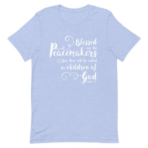 Blessed are the Peacemakers Unisex T-Shirt - Multi Colors_White Print - Lioness Merch