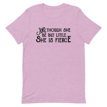 Load image into Gallery viewer, Though She be but Little She is Fierce Unisex T-Shirt - Black Print - Lioness Merch
