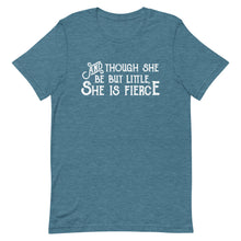 Load image into Gallery viewer, Though She be but Little She is Fierce Unisex T-Shirt - White Print - Lioness Merch
