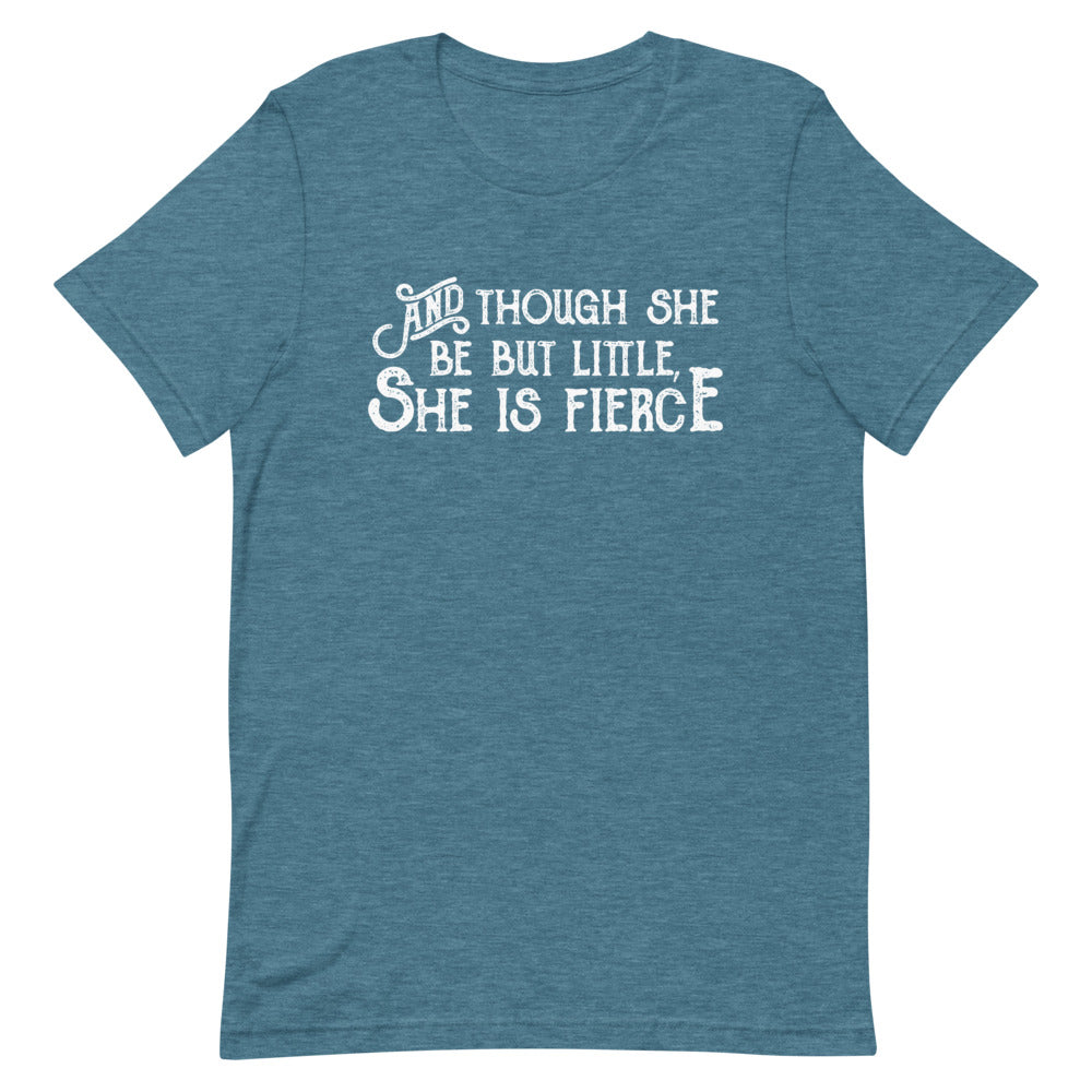 Though She be but Little She is Fierce Unisex T-Shirt - White Print - Lioness Merch