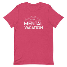 Load image into Gallery viewer, Mental Vacation T-Shirt - Unisex - Lioness Merch
