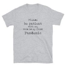 Load image into Gallery viewer, Pandemic Must Have T-Shirt - Unisex  - Type Text - Lioness Merch
