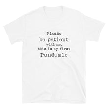 Load image into Gallery viewer, Pandemic Must Have T-Shirt - Unisex  - Type Text - Lioness Merch
