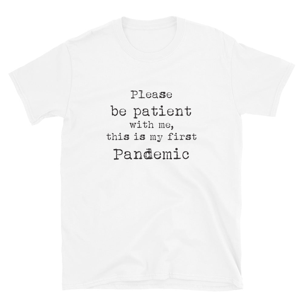 Pandemic Must Have T-Shirt - Unisex  - Type Text - Lioness Merch