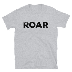 Feel The ROAR © T-Shirt - Unisex - Lioness Merch