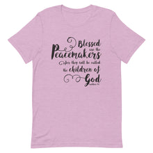 Load image into Gallery viewer, Blessed are the Peacemakers Unisex T-Shirt - Multiple Colors_Black Print - Lioness Merch
