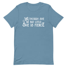 Load image into Gallery viewer, Though She be but Little She is Fierce Unisex T-Shirt - White Print - Lioness Merch
