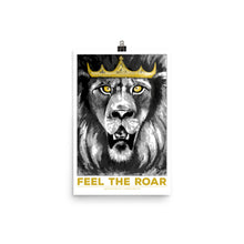 Load image into Gallery viewer, Feel the Roar © Lion of Judah_White Background_Photo Paper Poster - Lioness Merch
