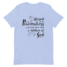 Load image into Gallery viewer, Blessed are the Peacemakers Unisex T-Shirt - Multiple Colors_Black Print - Lioness Merch
