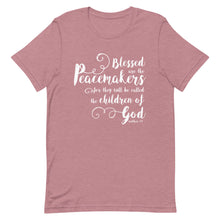 Load image into Gallery viewer, Blessed are the Peacemakers Unisex T-Shirt - Multi Colors_White Print - Lioness Merch
