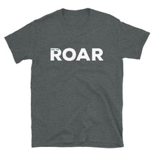 Load image into Gallery viewer, Feel The ROAR © T-Shirt - Unisex - Lioness Merch
