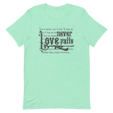 Load image into Gallery viewer, Love Never Fails - Unisex - Multi Colors - Lioness Merch
