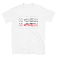 Load image into Gallery viewer, Jesus Coffee Prophesy T-Shirt -  Unisex - block text - Lioness Merch
