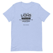 Load image into Gallery viewer, Until The Lions... -  Unisex T-Shirt - Lioness Merch
