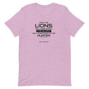 Until The Lions... -  Unisex T-Shirt - Lioness Merch