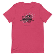 Load image into Gallery viewer, Until The Lions... -  Unisex T-Shirt - Lioness Merch
